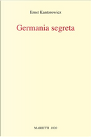 La Germania segreta by Ernst H. Kantorowicz