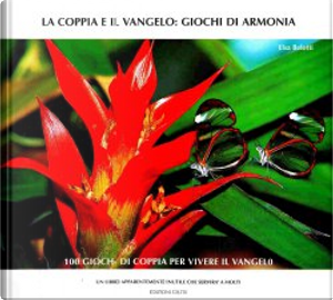 La coppia e il vangelo: giochi di armonia by Elsa Belotti