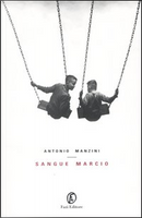 Sangue marcio by Antonio Manzini