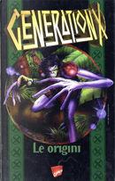 Generation X - Le origini by Scott Lobdell