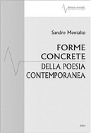 Forme concrete della poesia contemporanea by Sandro Montalto