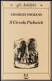 Il Circolo Pickwick by Charles Dickens