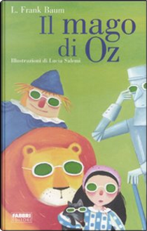 Il mago di Oz by L. Frank Baum