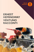 Ventuno racconti by Ernest Hemingway