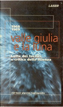Valle giulia e la luna by Franco Piperno, LASER, Marcello Cini, Silvano Tagliagambe