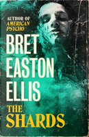 The Shards by Bret Easton Ellis