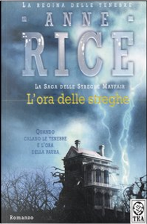 L'ora delle streghe by Anne Rice