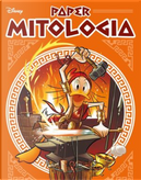 Papermitologia n. 9 by Carl Barks, Carlo Panaro, Fabio Michelini, Luca Usai, Massimo De Vita, Roberto Gagnor, Rudy Salvagnini