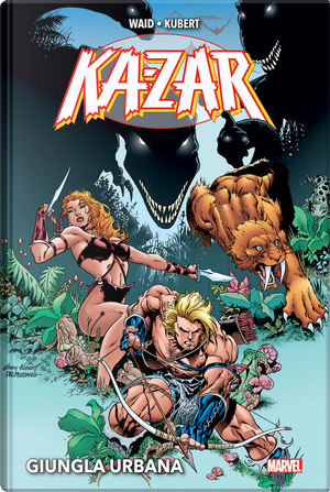 Ka-Zar by Andy Jozefowicz, Brian Vaughan, Mark Waid, Todd Dezago