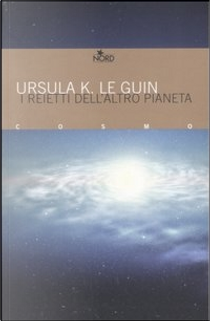 I reietti dell'altro pianeta by Ursula K. Le Guin