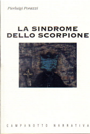 La sindrome dello scorpione by Pierluigi Porazzi