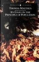 An Essay on the Principle of Population by Thomas R. Malthus