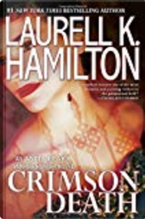 Crimson Death by Laurell K. Hamilton