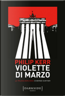 Violette di marzo by Philip Kerr