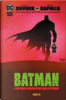 Batman - l'Ultimo Cavaliere sulla terra by Scott Snyder