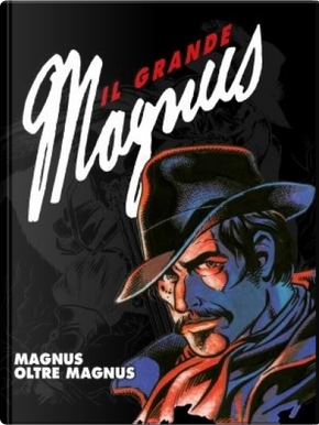 Il grande Magnus - Vol. 22 by Bonvi, Magnus, Vittorio Giardino