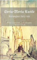 Soria-moria Castle by Peter Christen Asbjørnsen