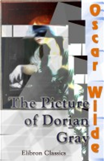 THE PICTURE OF DORIAN GRAY by Oscar Wilde