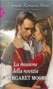 La missione della novizia by Margaret Moore