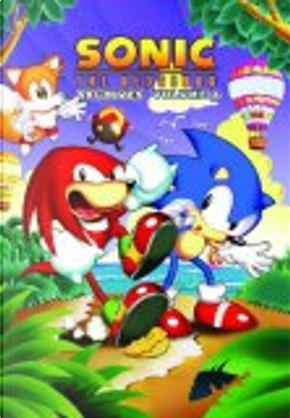 Sonic The Hedgehog Archives Volume 4 by Angelo DeCesare, Art Mawhinney, Dave Manak, Ken Penders, Mike Gallagher, Mike Kanterovich