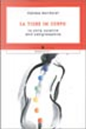 La tigre in corpo by Thérèse Bertherat