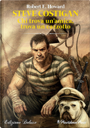 Steve Costigan by Robert E. Howard