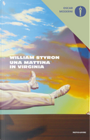 Una mattina in Virginia by William Styron