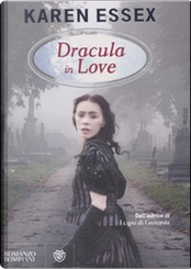 Dracula in love by Karen Essex