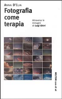 Fotografia come terapia by Anna D'Elia