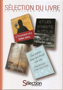 L'indomptée - Et les vivants autour - Le grand art des petites escroqueries - Ces petits riens qui font une vie by Barbara Abel, Donna Cross, Jean-Louis Festjens, Pierre Antilogus, Sophie Endelys