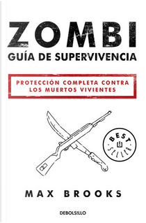 Zombi, guía de supervivencia by Max Brooks
