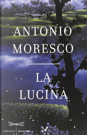 La lucina by Antonio Moresco