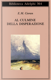Al culmine della disperazione by Emil M. Cioran