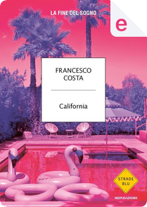 California by Francesco Costa