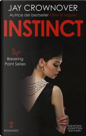 Instinct. Breaking point series by Jay Crownover