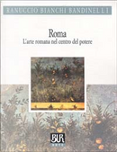 Roma by Ranuccio Bianchi Bandinelli