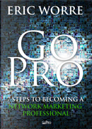 Go Pro by Eric Worre