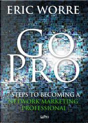 Go Pro by Eric Worre