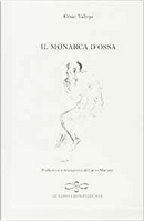 Il monarca d'ossa by Cesar Vallejo