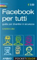 Facebook per tutti by Chiara Cini