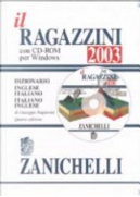 Il Ragazzini 2003. Dizionario inglese-italiano, italiano-inglese. Con CD-ROM by Giuseppe Ragazzini