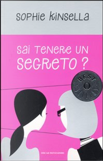 Sai tenere un segreto? by Sophie Kinsella