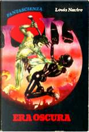 Era oscura by Louis Navire, Luigi Naviglio