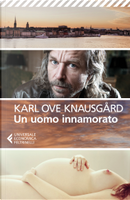 Un uomo innamorato by Karl Ove Knausgård