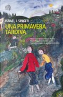 Una primavera tardiva by Israel Joshua Singer