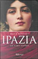 Ipazia by Silvia Ronchey