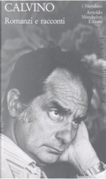 Romanzi e racconti - Vol. 2 by Italo Calvino