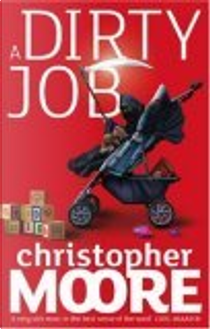 A Dirty Job by Christopher Moore