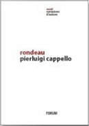 Rondeau by Pierluigi Cappello