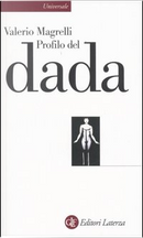 Profilo del dada by Valerio Magrelli